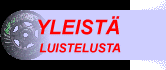 YLEIST - LUISTELUSTA