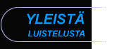 YLEIST - LUISTELUSTA